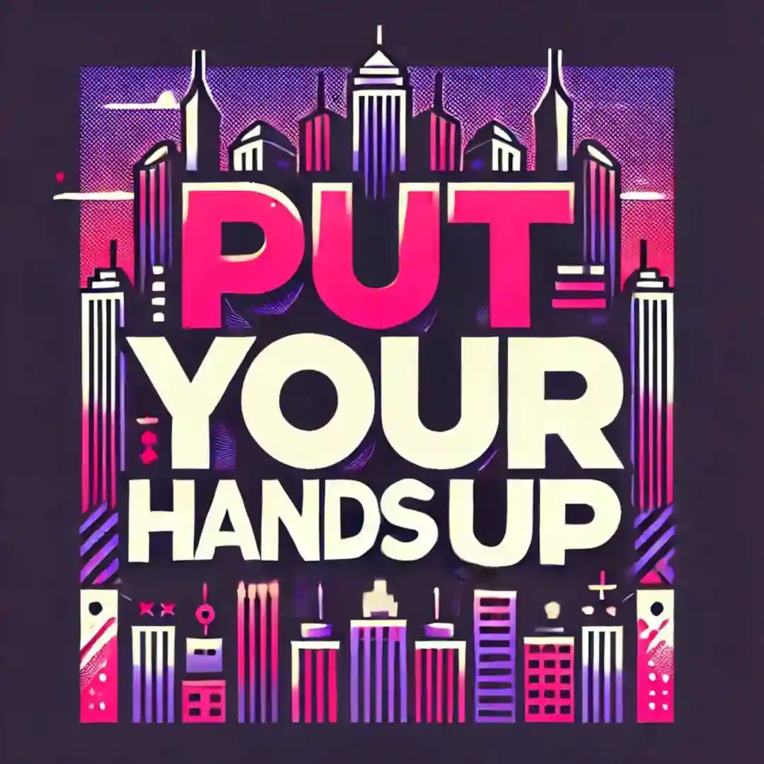Put Your Hands Up cover