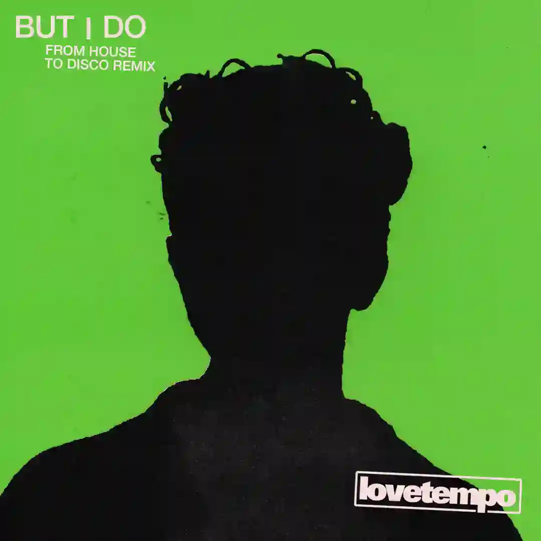 But I Do (From House To Disco Remix) cover