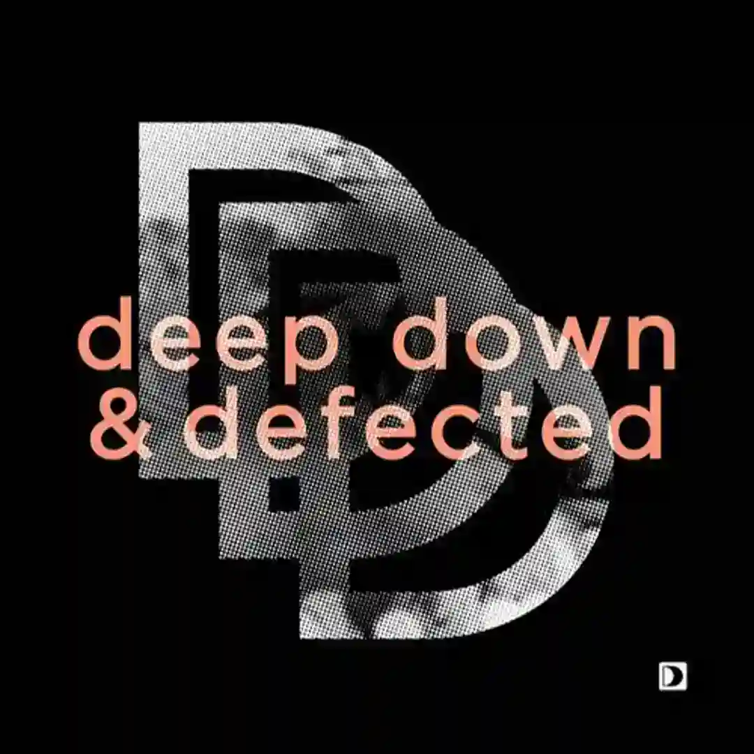 Deep Down & Defected Mix 2 (Original Mix) cover
