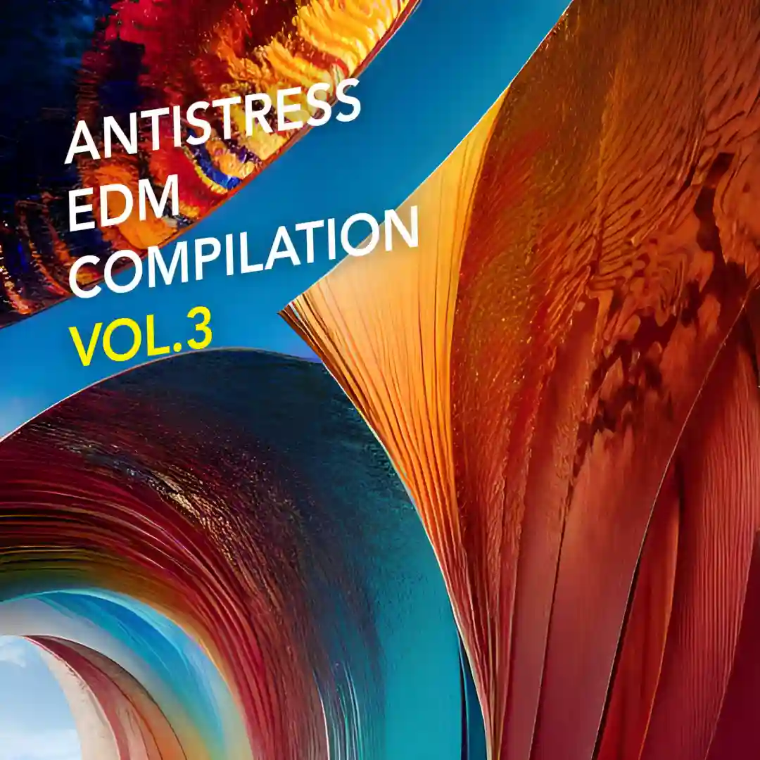 Antistress EDM Compilation, Vol.3 cover
