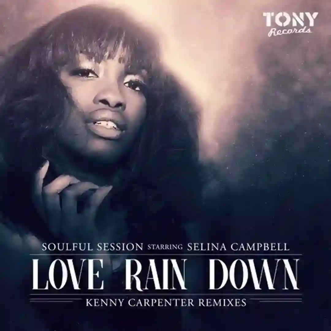Love Rain Down (Bring Me Joy) (Kenny Carpenter Comfort Zone Instrumental) cover