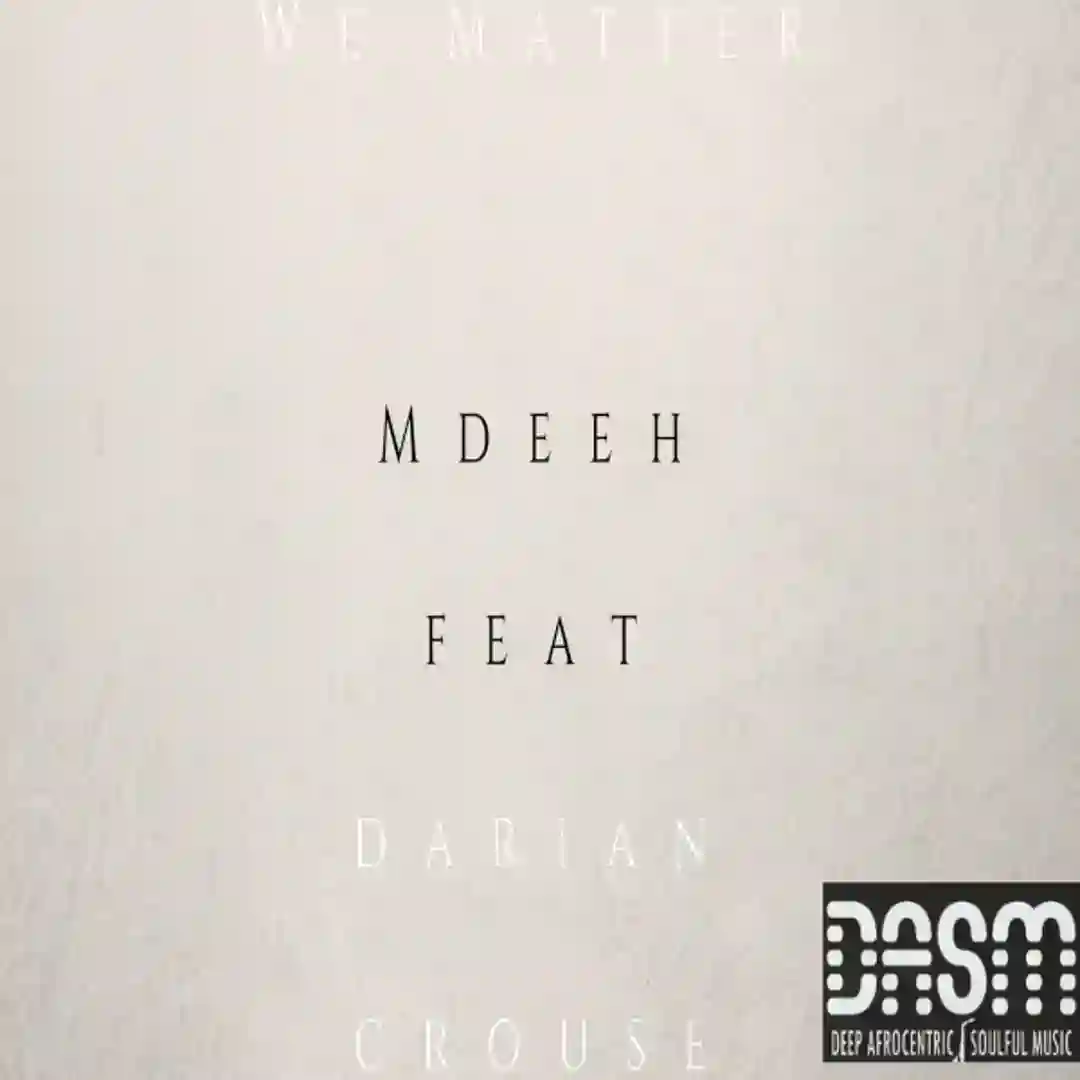We Matter (feat. Darian Crouse) (De Montuh Remix) cover