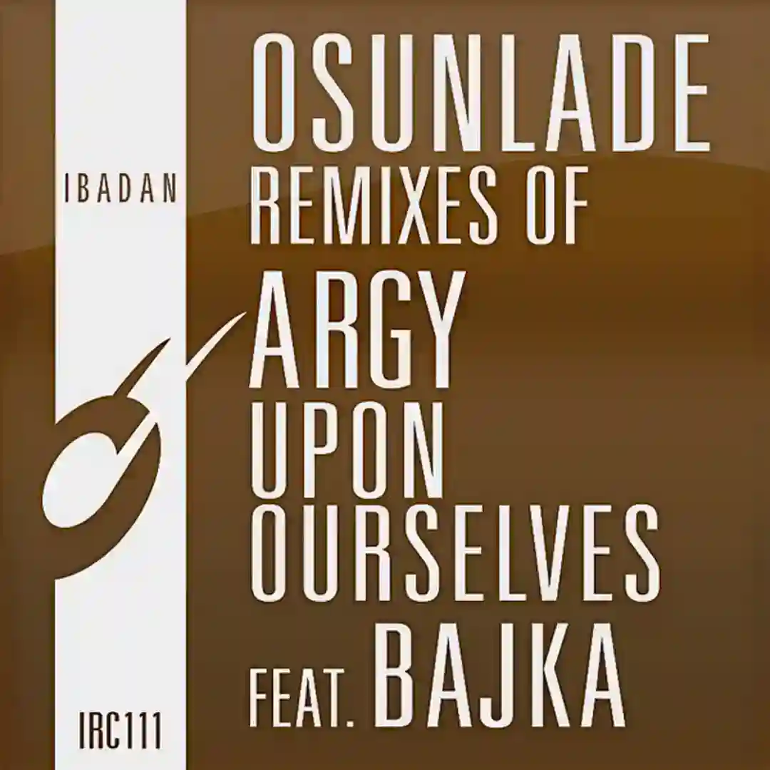 Upon Ourselves (Osunlade Remixes) IRC111 cover