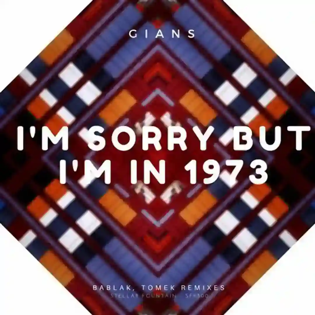 I'm Sorry but I'm in 1973 (Tomek Remix) cover