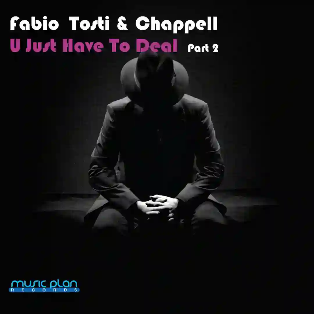 U Just Have To Deal (Fabio Tosti Under Dub) cover