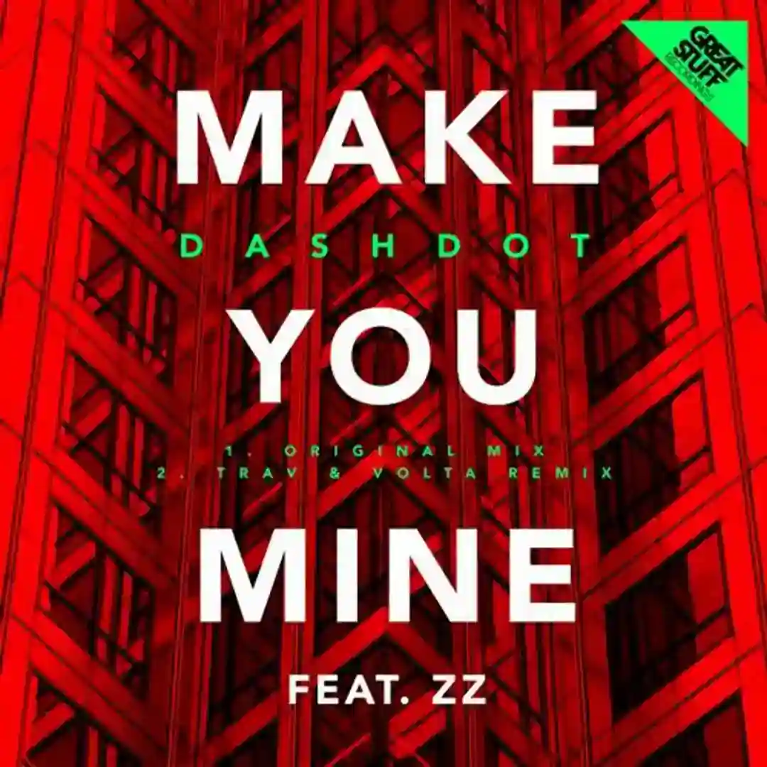 Make You Mine Feat. ZZ (Trav & Volta Remix) cover