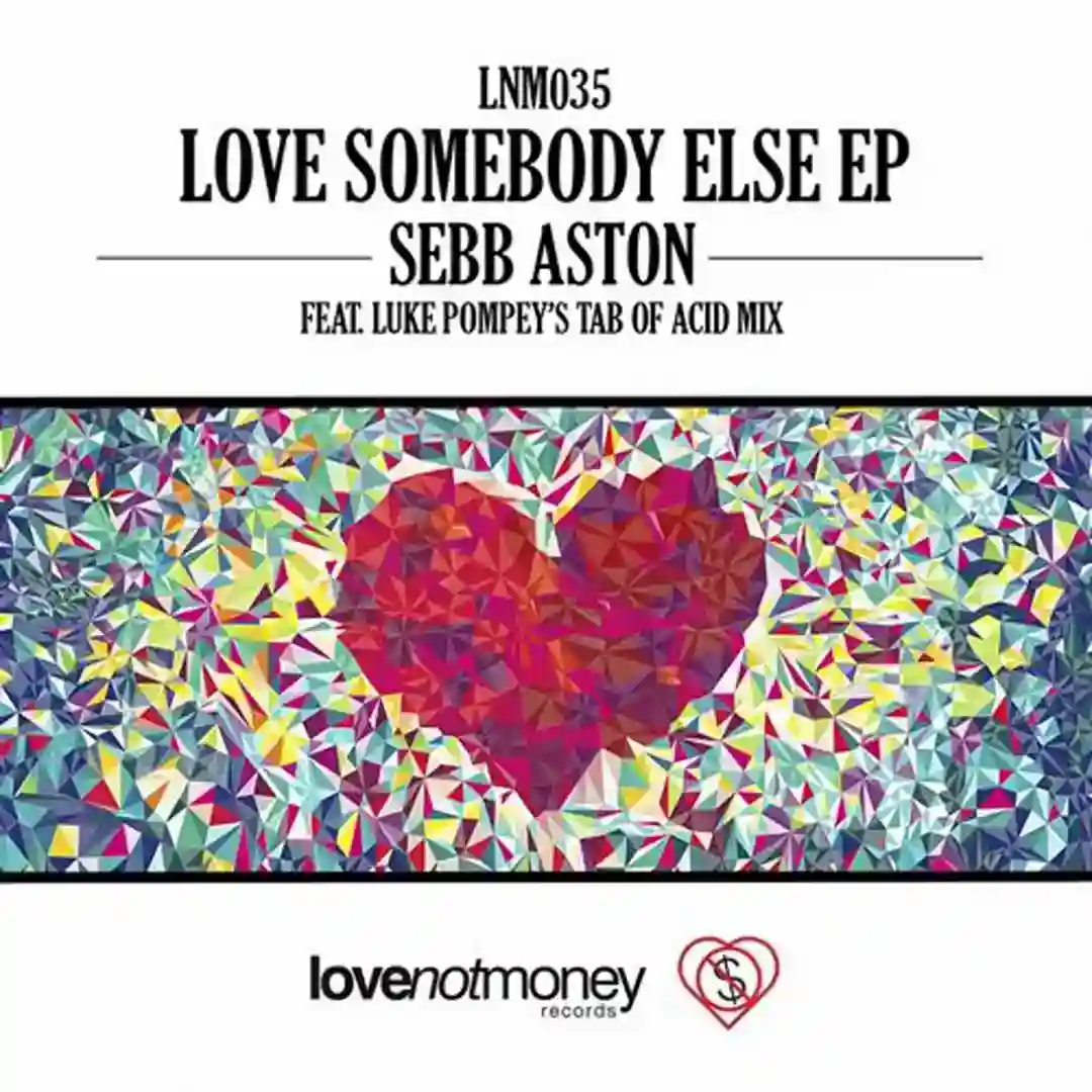 Love Somebody Else (Luke Pompey's Tab Of Acid Mix) cover