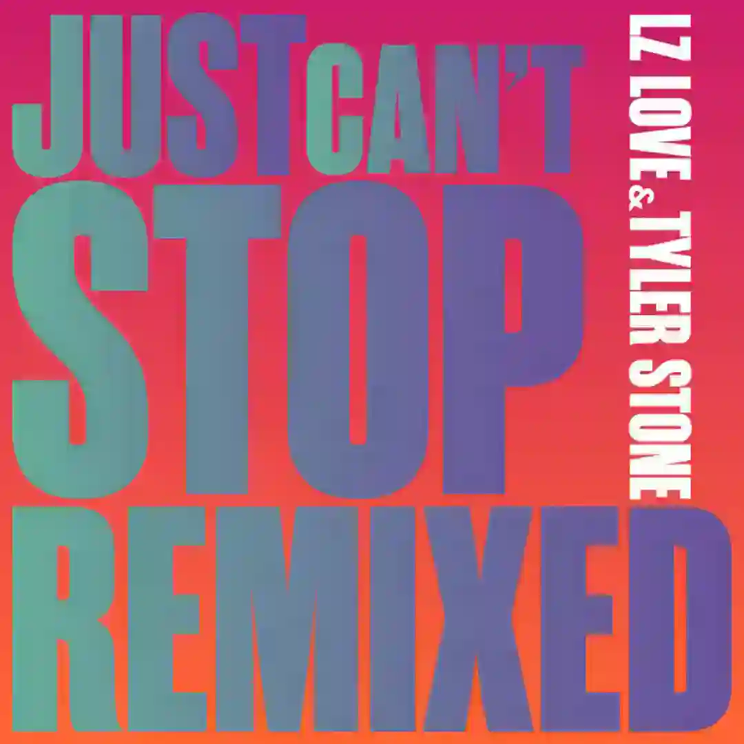 Just Can't Stop Remixed cover