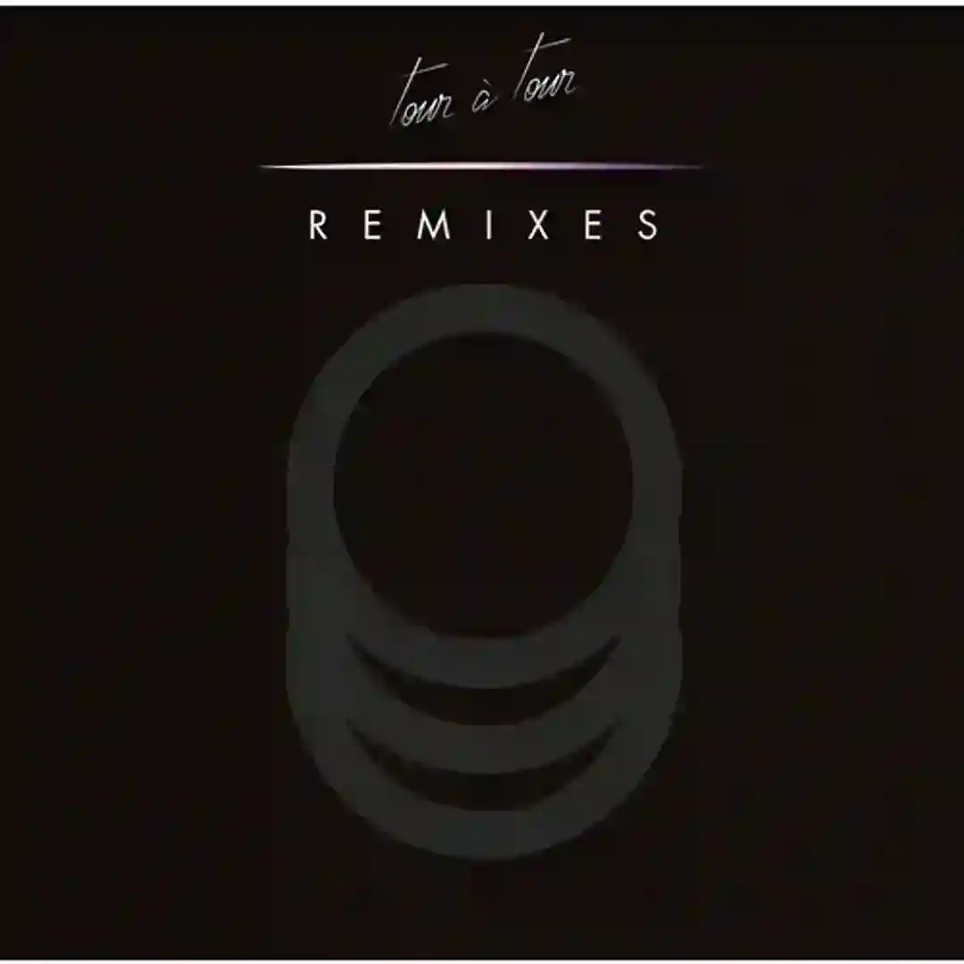 Tour à Tour The Remixes (EP1) cover