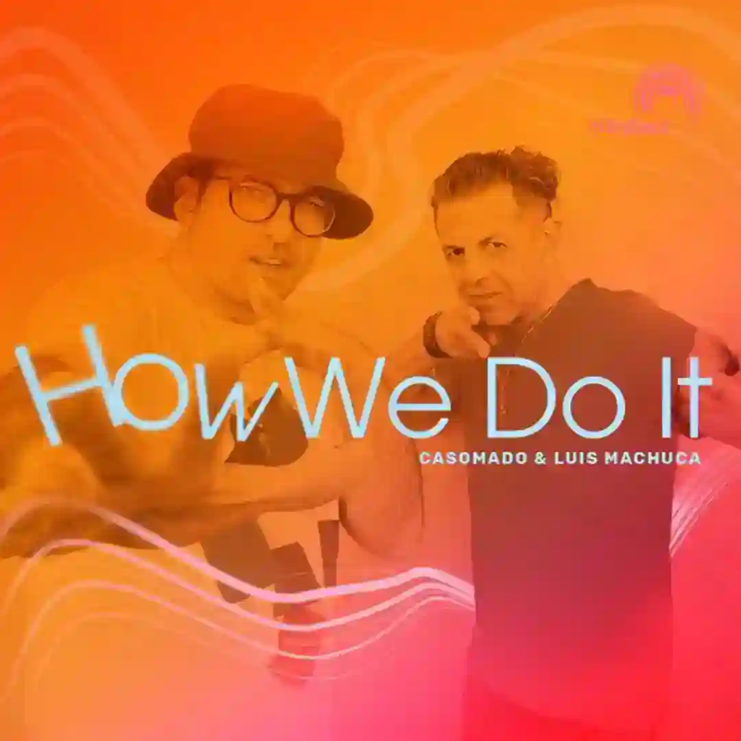 How We Do It (Luis Machuca's Jump-Up Mix) cover