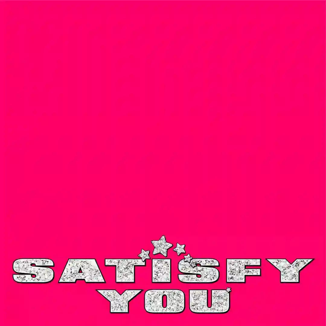 Satisfy You cover