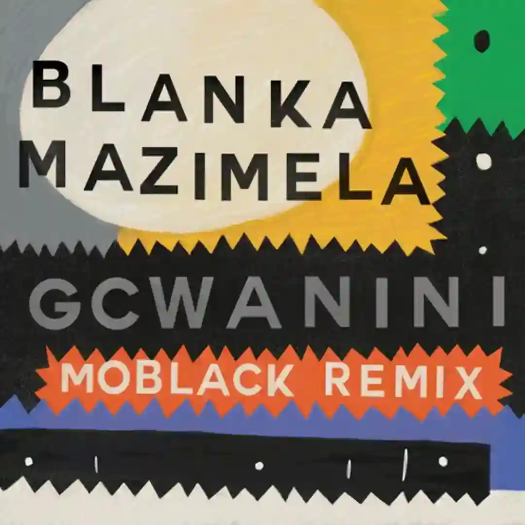 Gcwanini (MoBlack Remix) cover