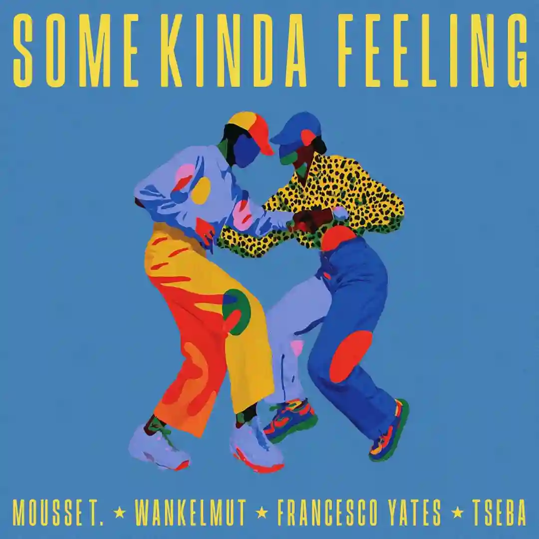 Some Kinda Feeling (Tseba Extended Remix) cover