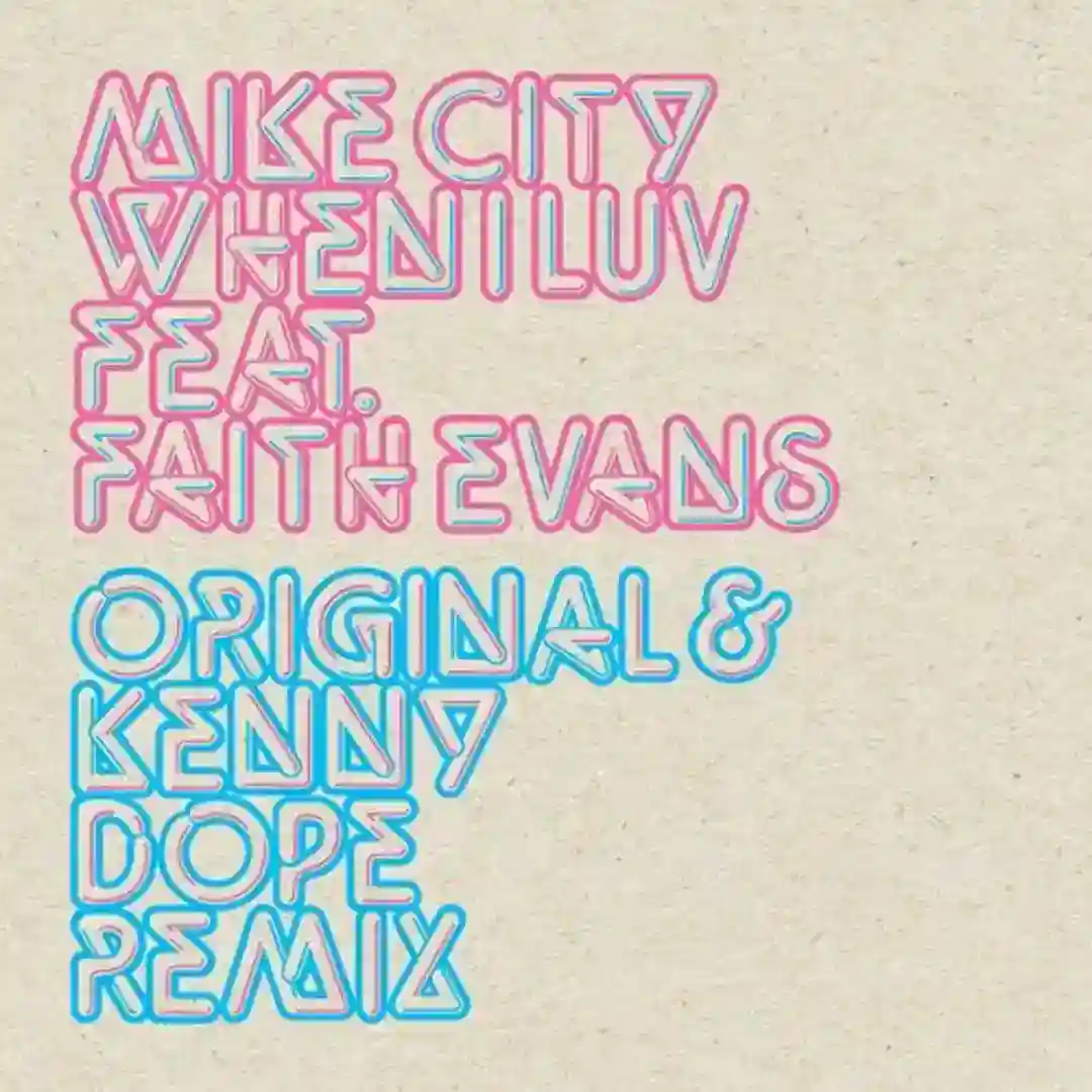 When I Luv feat. Faith Evans (Kenny Dope Remix Instrumental) cover