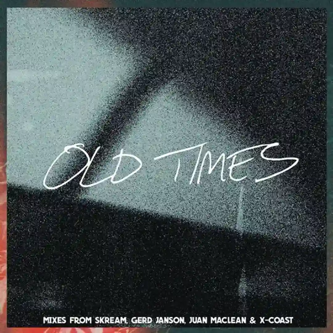 Old Times feat. Anabel Englund (Skream Remix) cover