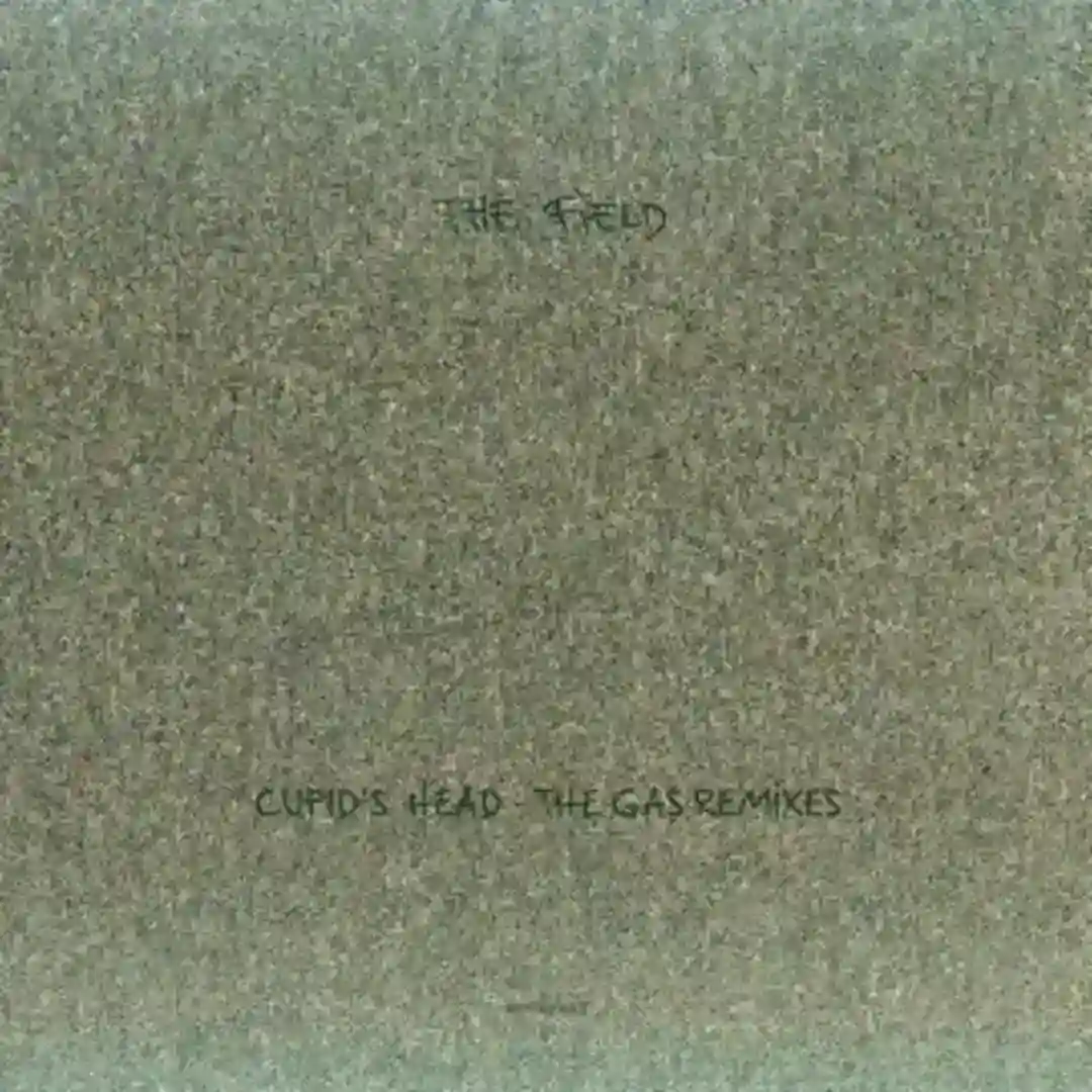 Cupid's Head (The Gas Remixes) cover