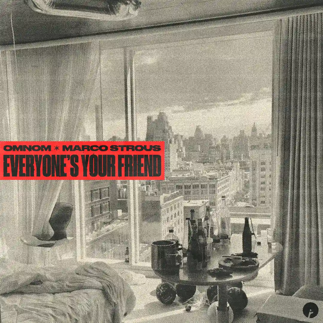 Everyone's Your Friend (Extended Mix) cover