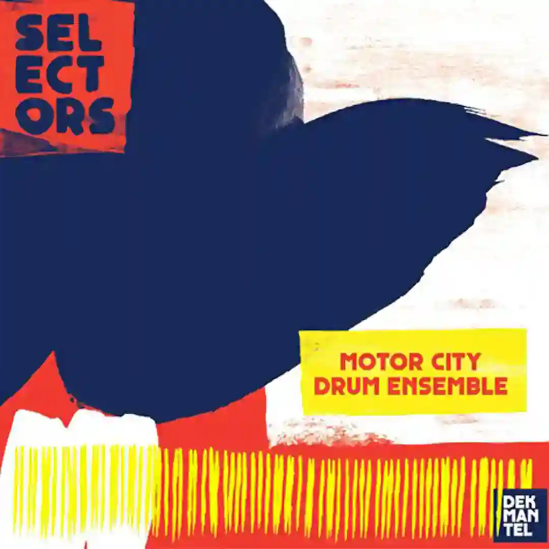 Selectors 001: Motor City Drum Ensemble (2016) cover