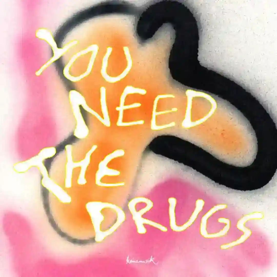 You Need The Drugs (&ME Remix) cover