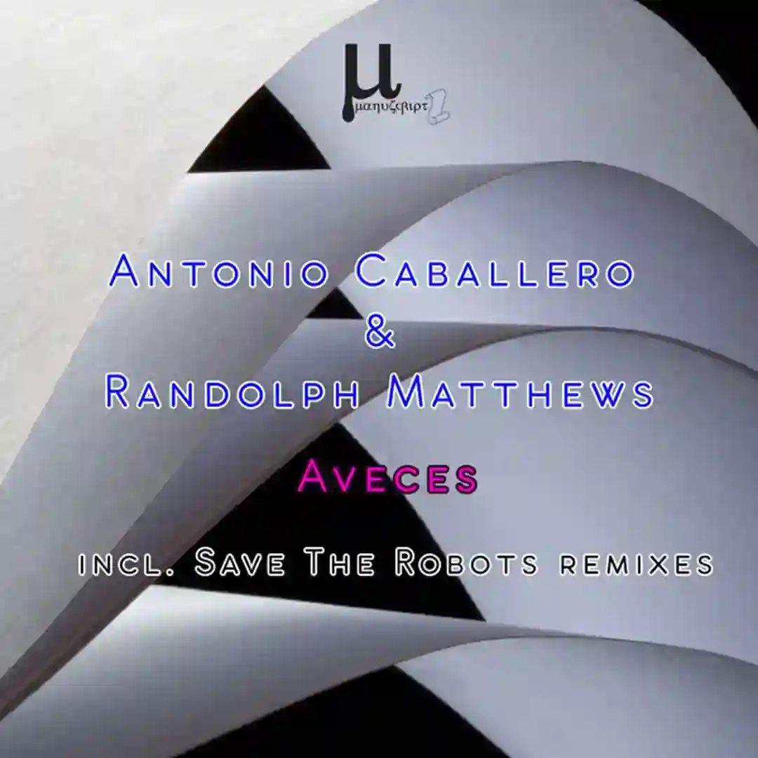 Aveces (Save the Robots the Superstitious mix) cover