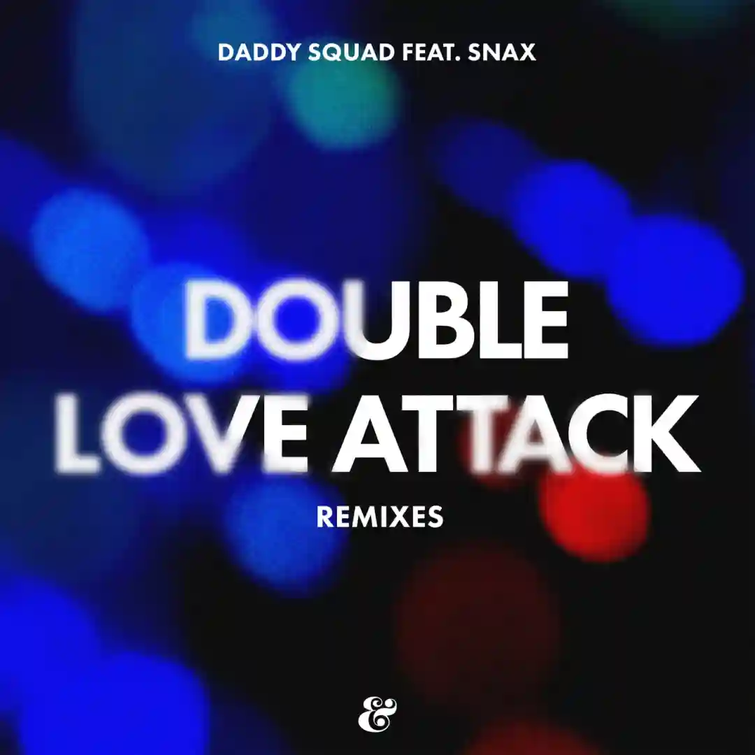 Double Love Attack (Daddy Squad \"Oh Well\" Remix) cover