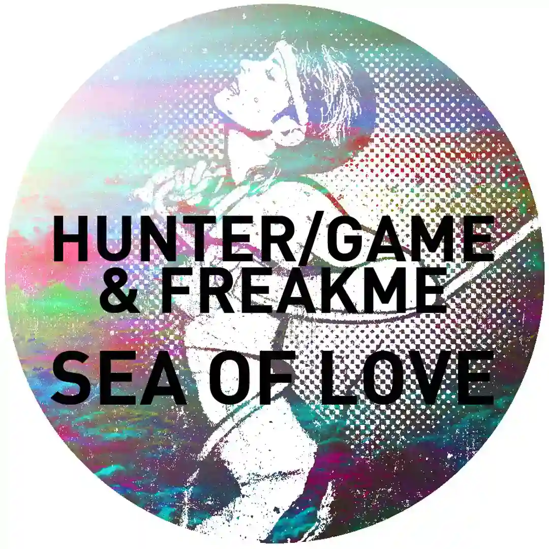 Hunter/Game & FreakMe - Sea Of Love cover