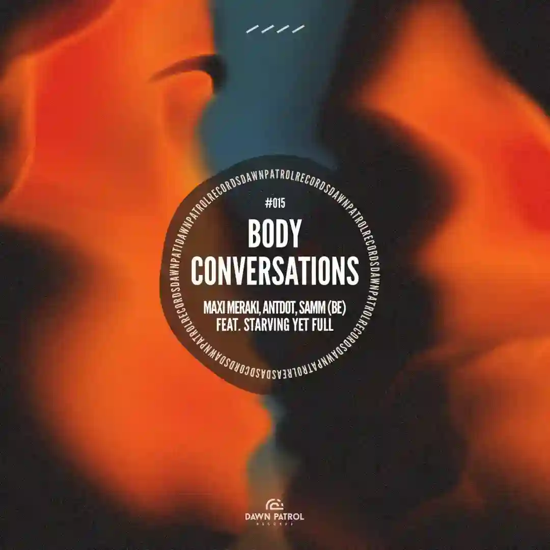 Body Conversations (feat. Starving Yet Full) (Original Mix) cover