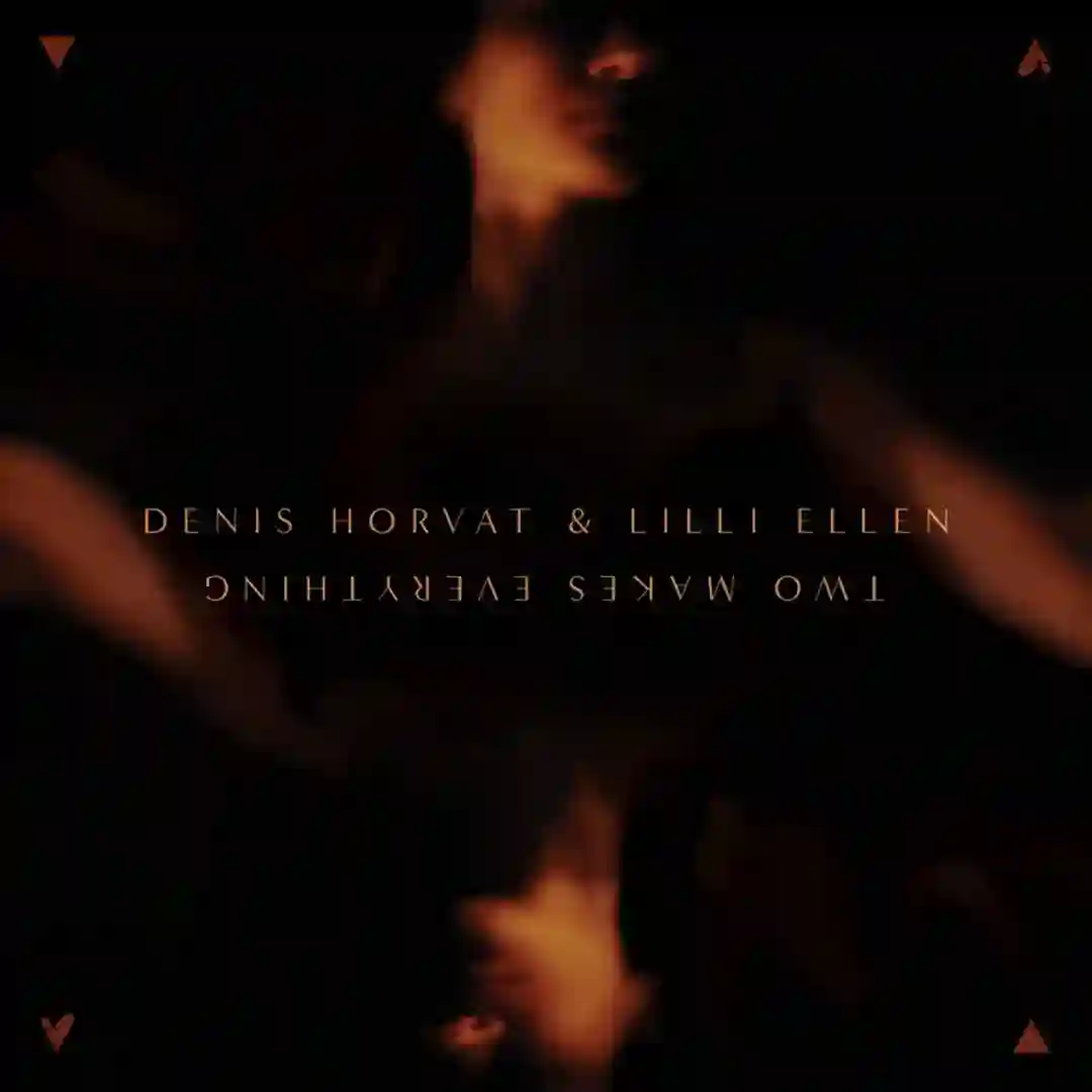 Two Makes Everything (Denis Horvat Edit) cover