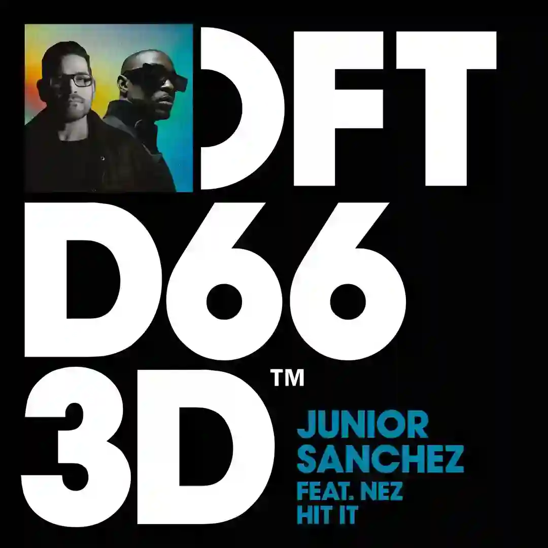 Hit It feat. NEZ (Chicago) (Extended Mix) cover