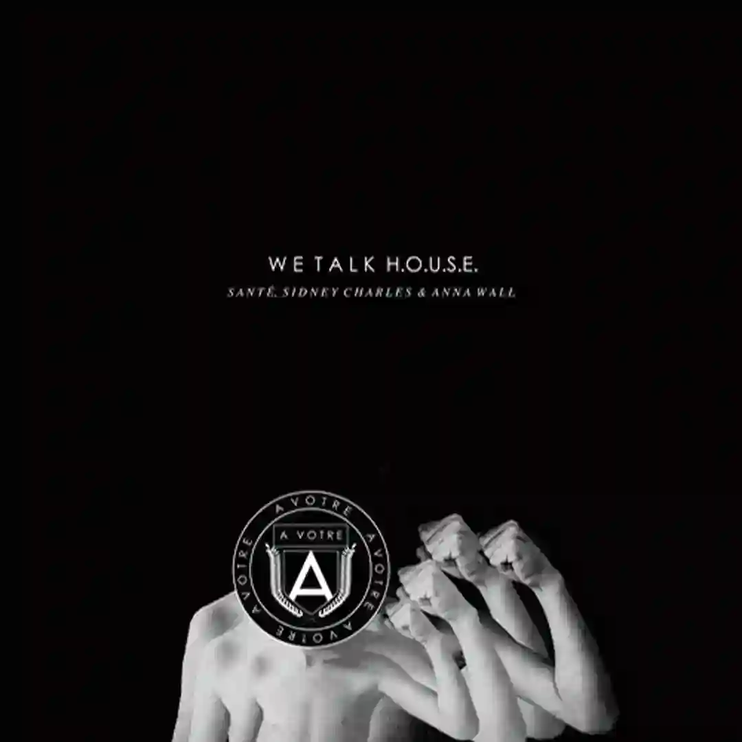 We Talk H.O.U.S.E. cover
