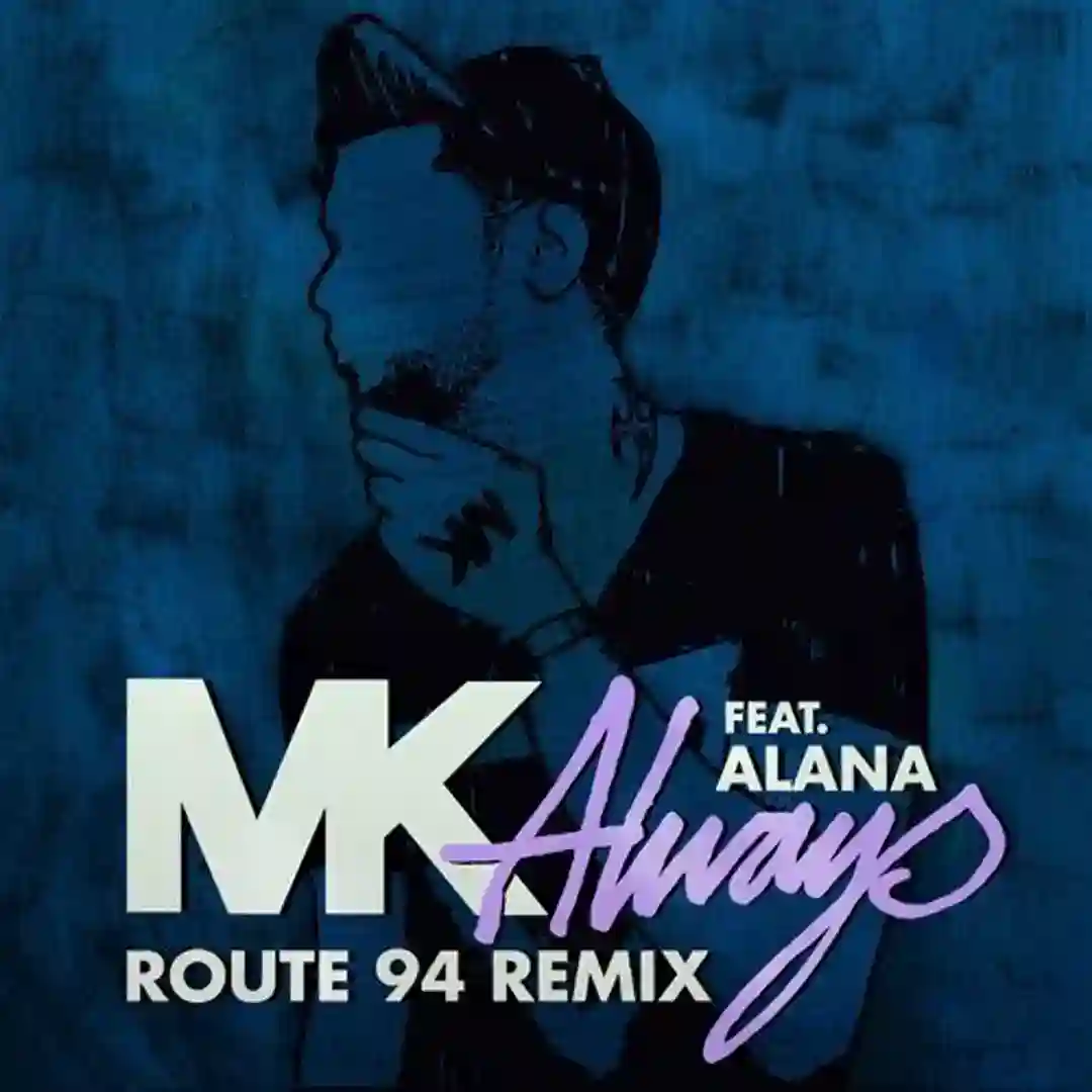 Always (feat. Alana) (Route 94 Radio Edit) cover