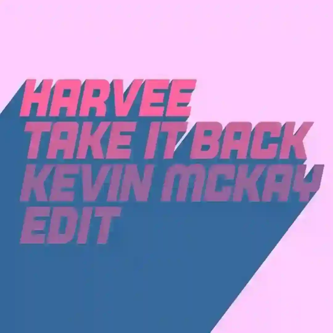 Take It Back (Kevin McKay Extended Edit) cover