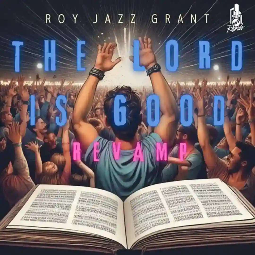 The Lord Is Good Revamp cover