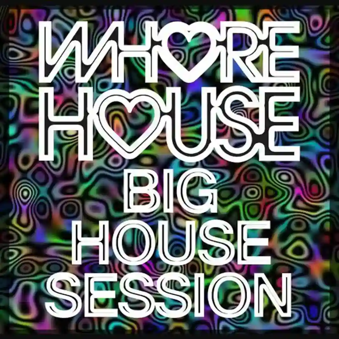 Whore House Big House Session cover
