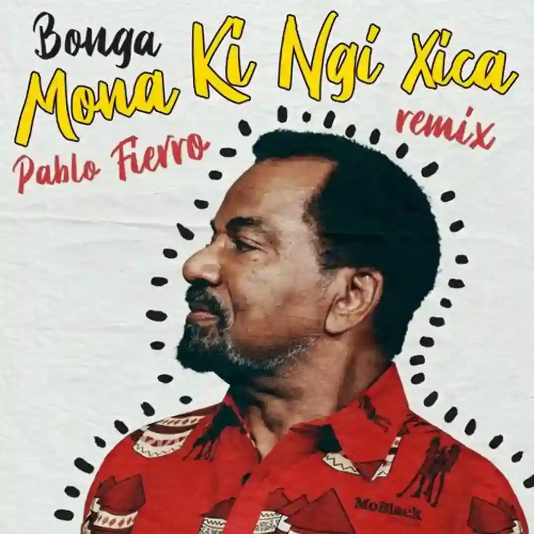 Mona Ki Ngi Xica (Pablo Fierro Remix) cover