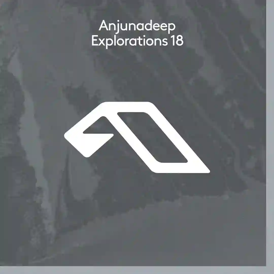 Anjunadeep Explorations 18 cover