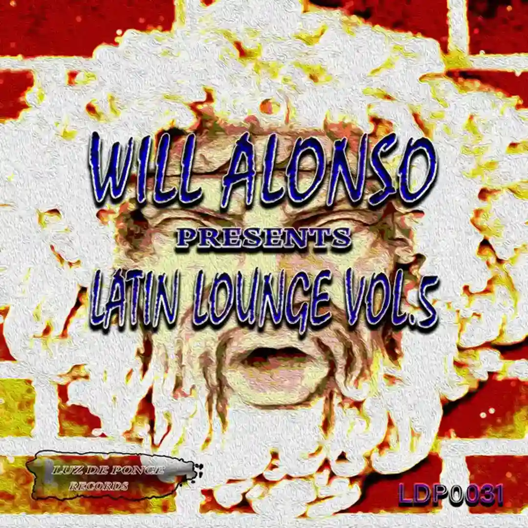 Will Alonso Presents Latin Lounge, Vol. 5 cover