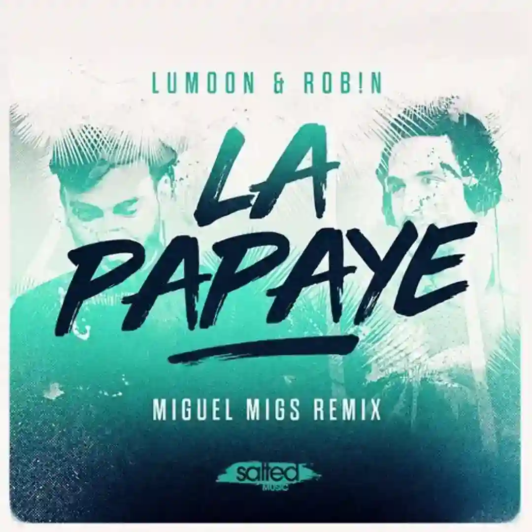 La Papaye (Miguel Migs Salted Dub) cover