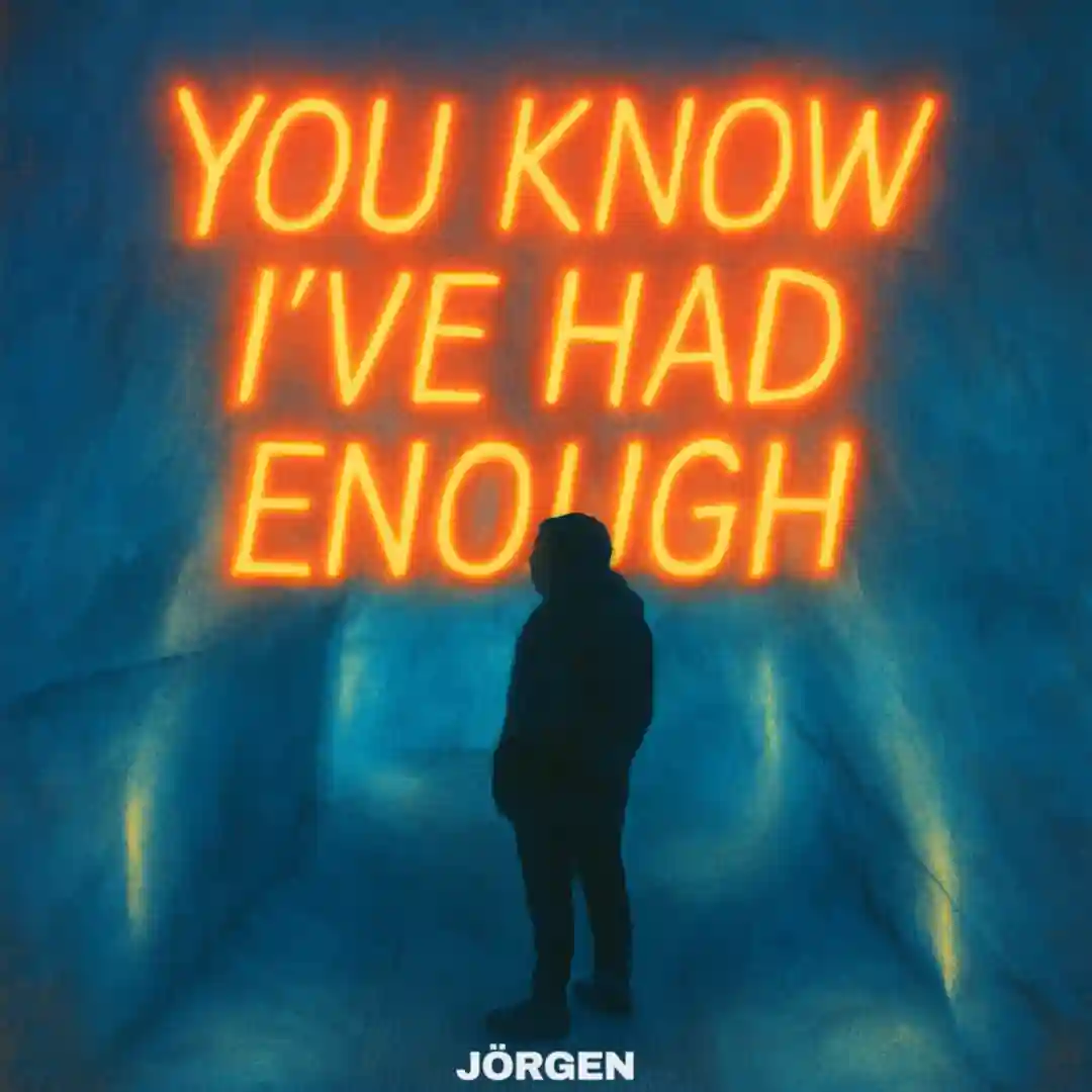 You Know I’ve Had Enough cover