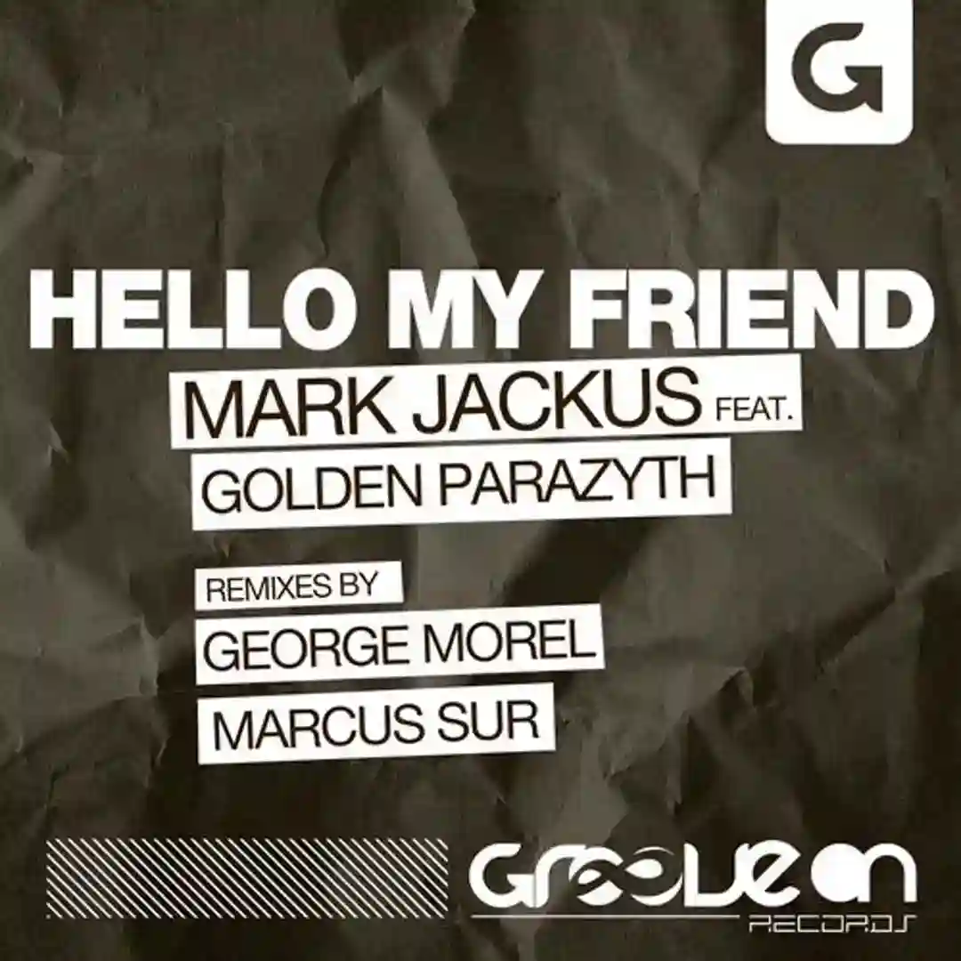 Hello My Friend (George Morel Remix) cover