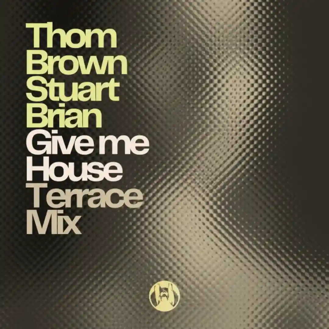 Give me House (Terrace Mix) cover