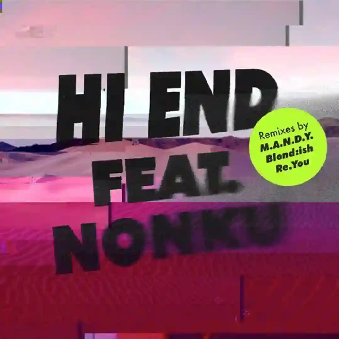 Hi End feat. Nonku Phiri (Rework) cover