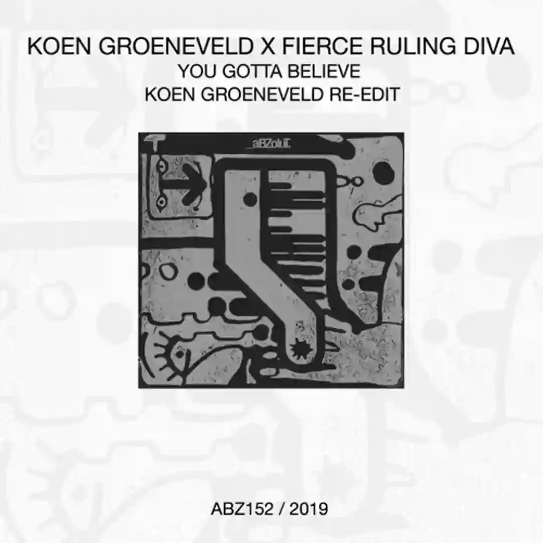 You Gotta Believe (Koen Groeneveld Re-Edit) cover
