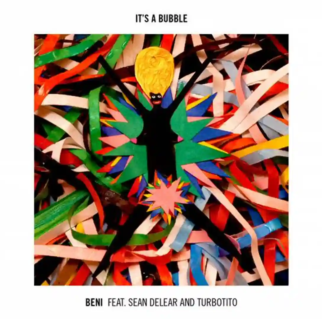Turbotito, Beni, Sean Delear - It's A Bubble cover