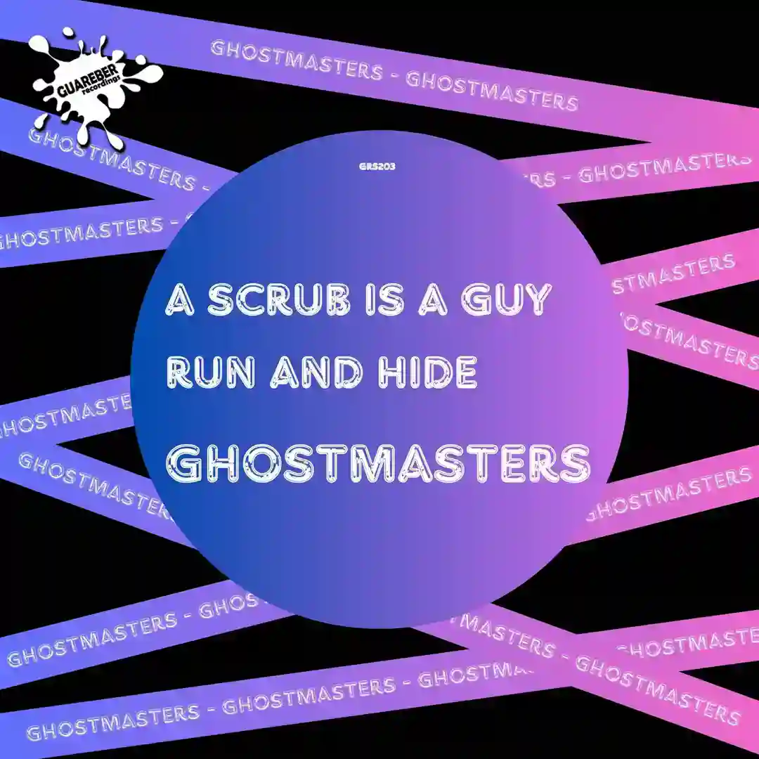 A Scrub Is A Guy / Run And Hide cover