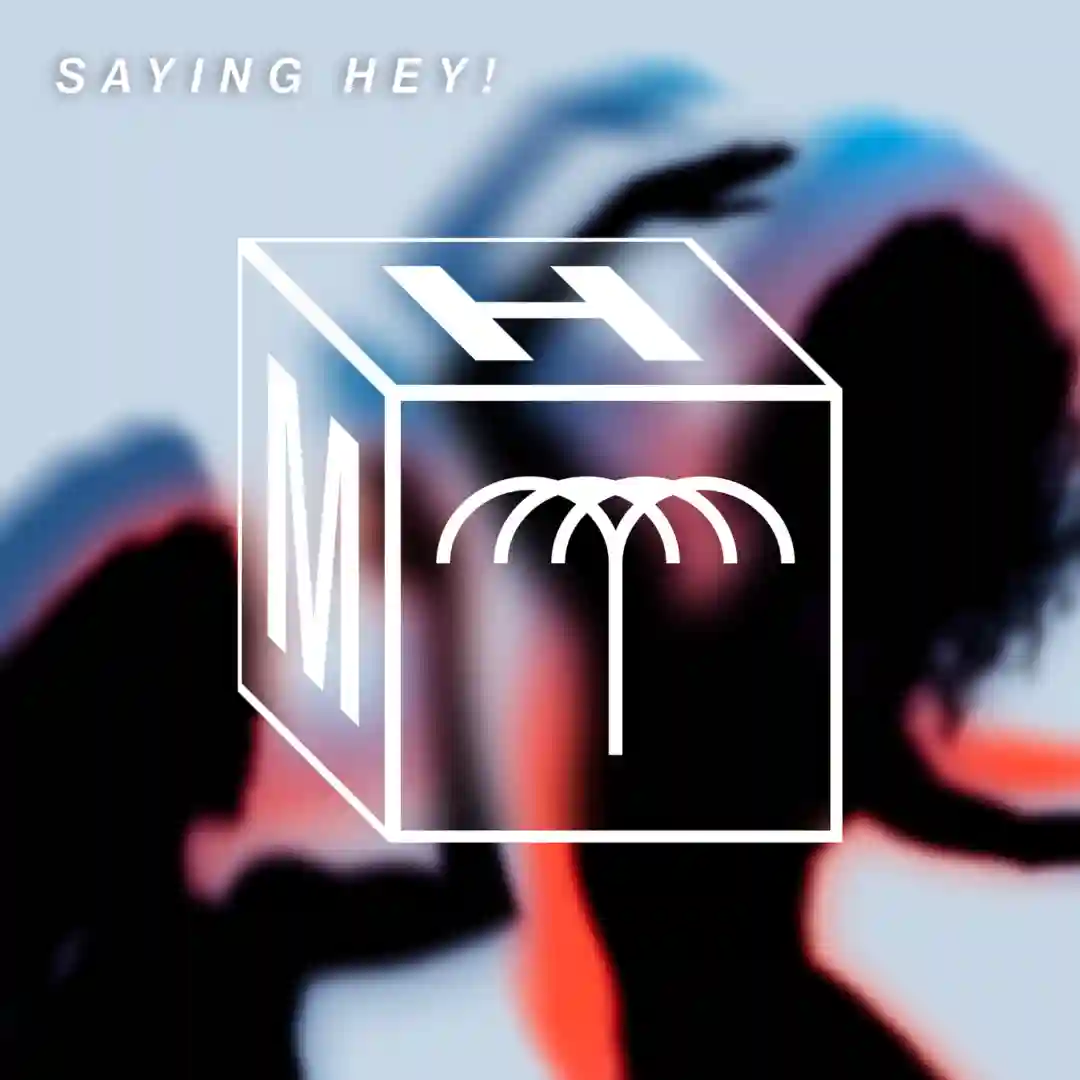 Saying Hey! (Extended Mix) cover
