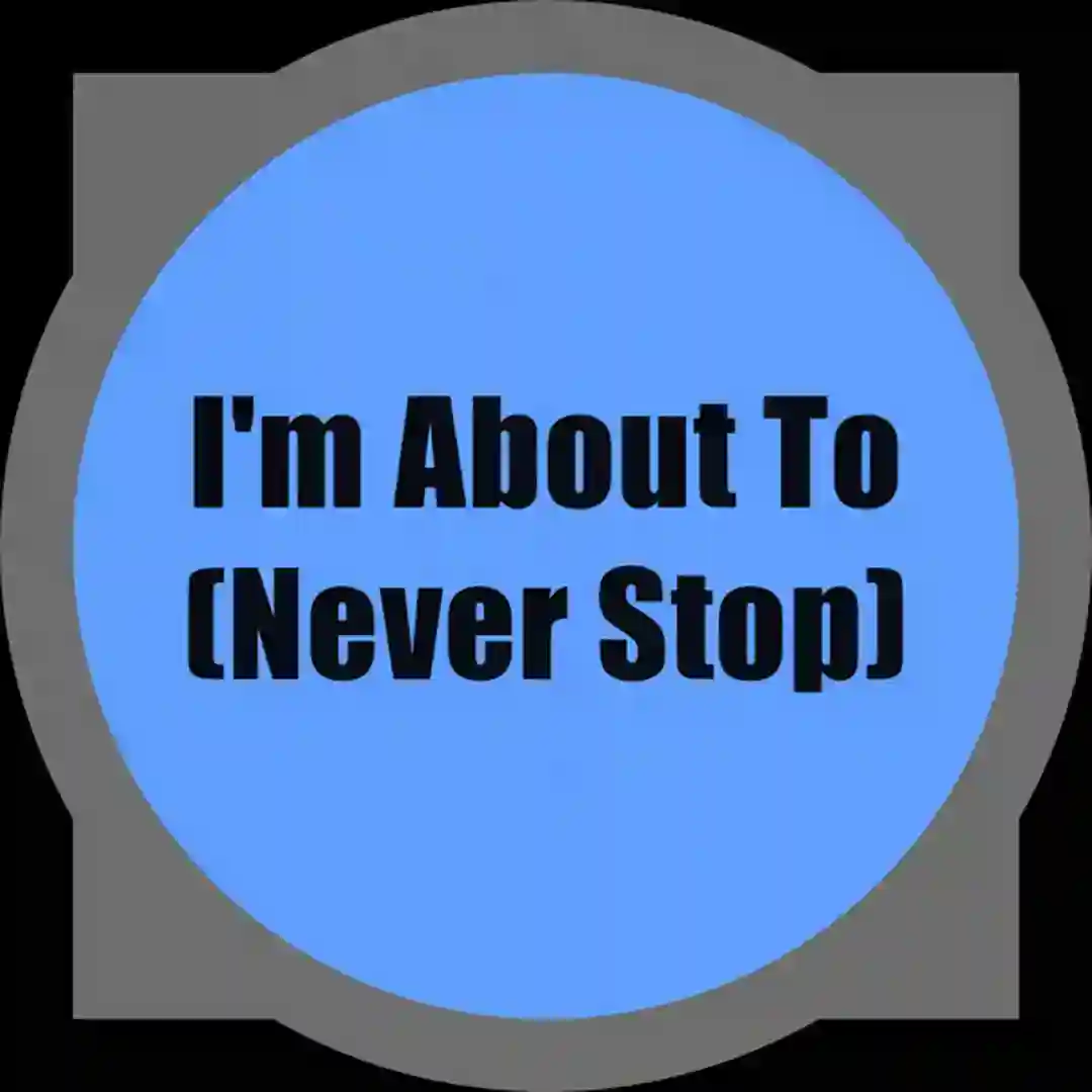 I'm About To (Never Stop) (Original Mix) cover
