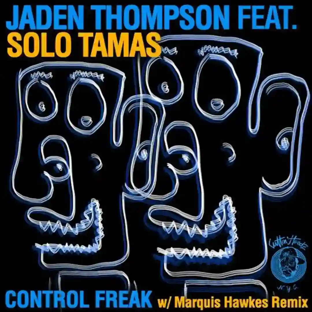 Control Freak feat. Solo Tamas (Marquis Hawkes Remix) cover