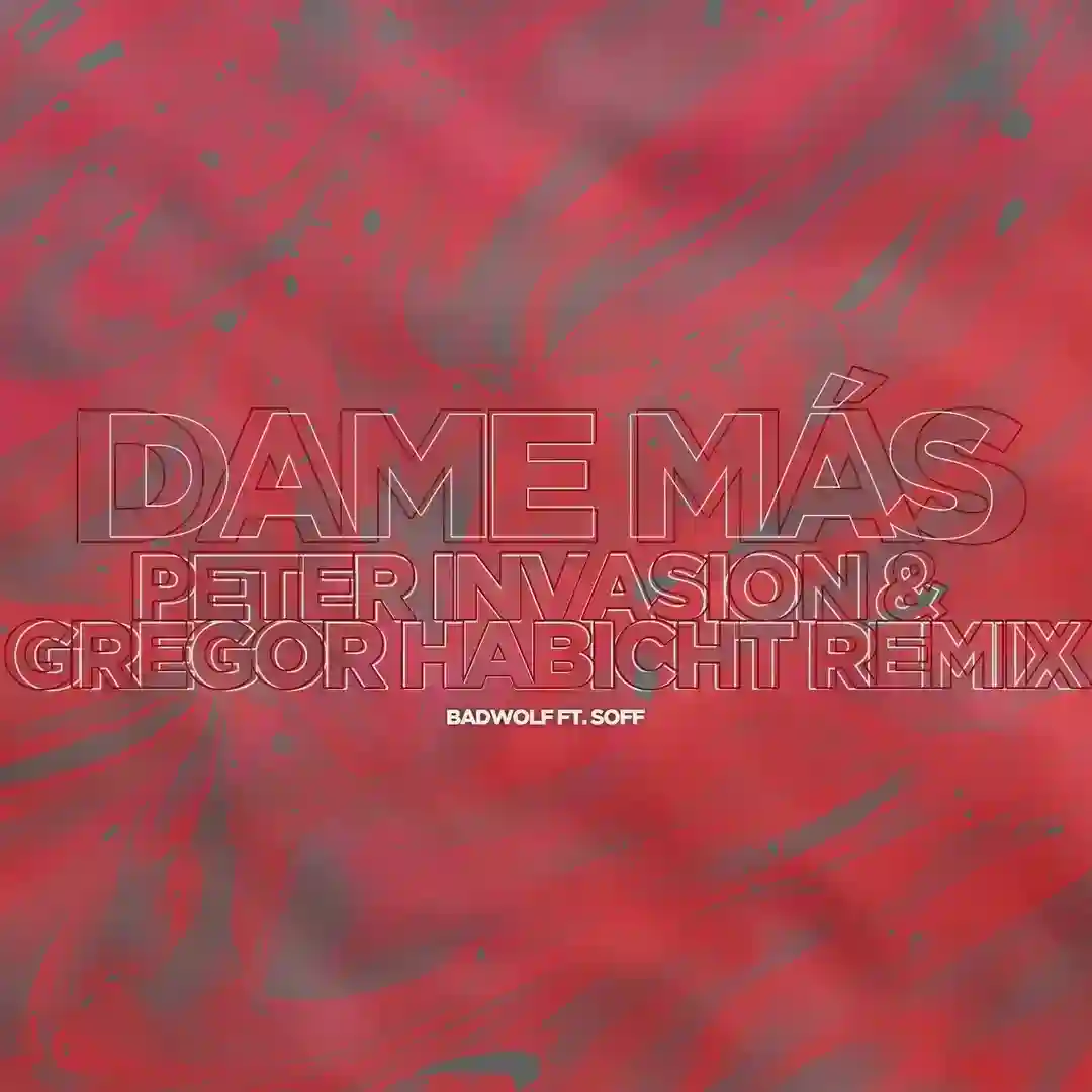 Dame Mas (Peter Invasion & Gregor Habicht Remix) cover