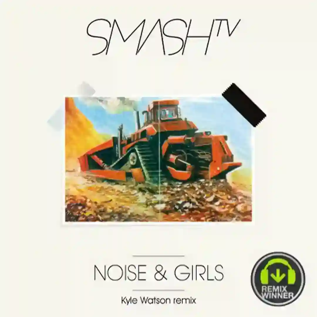 Noise & Girls (Kyle Watson Remix) cover